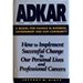 Adkar: A Model for Change in Business, Government, and Our Community