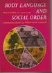 Body Language and the Social Order: Communication as Behavioral Control (Spectrum Book, S-265)