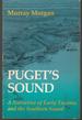 Puget's Sound: a Narrative of Early Tacoma and the Southern Sound