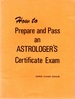 How to Prepare and Pass an Astrologer's Certificate Exam