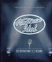 American Idol: Celebrating 10 Years: the Official Backstage Pass