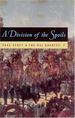 A Division of Spoils (Repr of 1975 Ed) (Raj Quartet/Paul Scott, 4) (Phoenix Fict