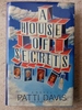A House of Secrets: a Novel