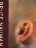 Bruce Nauman (Walker Art Center) (Hardcover Edition)