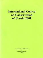 International Course on the Conservation of Urushi 2001