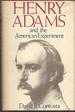 Henry Adams and the American Experiment