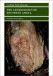 The Archaeology of Southern Africa.; (Cambridge World Archaeology. )