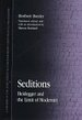 Seditions: Heidegger and the Limit of Modernity.; (S U N Y Series in Contemporary Continental Philosophy)