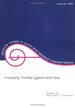 Mostly Finite Geometries: in Celebration of T. G. Ostrom's 80th Birthday.; (Lecture Notes in Pure and Applied Mathematics, Volume 190. )