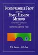 Incompressible Flow and the Finite Element Method: Advection-Diffusion and Isothermal Laminar Flow