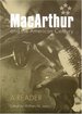 Macarthur and the American Century: a Reader