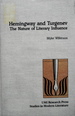 Hemingway and Turgenev: The Nature of Literary Influence