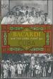 Bacardi and the Long Fight for Cuba: the Biography of a Cause