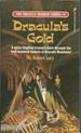 Dracula's Gold (The Dracula Horror Series 4)