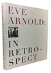 Eve Arnold: in Retrospect