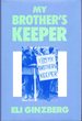 My Brother's Keeper: Personal Memoirs of a Public Life