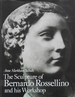 The Sculpture of Bernard Rossellino and His Workshop