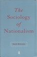 The Sociology of Nationalism: Tomorrow's Ancestors