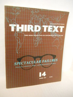 Third Text, Incorporating Black Phoenix. Third World Perspectives on Contemporary Art & Culture. #14. Spring 1991