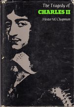 The Tragedy of Charles II in the Years 1630-1660