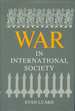 War in International Society: a Study in International Sociology