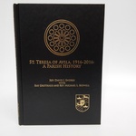 St. Teresa of Avila, 1916-2016: a Parish History