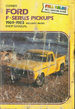 Ford F-Series Pickups, 1969-1983. Includes Diesel. Shop Manual