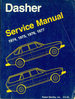 Volkswagen Dasher: Service Manual, 1974, 1975, 1976, 1977