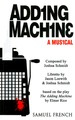 Adding Machine-a Musical (Based on Elmer Rice's Play 'the Adding Machine')