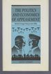 The Politics and Economics of Appeasement: British Foreign Policy in the 1930s (English and German Edition)