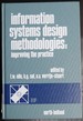 Information Systems Design Methodologies: Improving the Practice: Proceedings of the Ifip Wg 8.1 Working Conference on Comparative Review of Inform