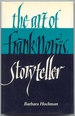 The Art of Frank Norris, Storyteller