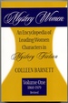 Mystery Women: an Encyclopedia of Leading Women Characters in Mystery Fiction; Volume One, 1860-1979 Revised