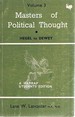 Masters of Political Thought: Hegel to Dewey. Volume 3.