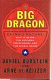 Big Dragon: China's Future: What It Means for Business, the Economy, and the Global Order