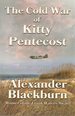 The Cold War of Kitty Pentecost [Signed]