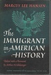 The Immigrant in American History (Harper Torchbooks / Cloister Library)