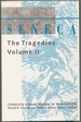 Seneca: the Tragedies: Volume II