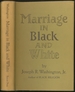 Marriage in Black and White