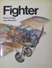 Fighter: a History of Fighter Aircraft