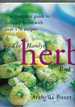 The Hamlyn Herb Book-Complete Guide to Culinary Herbs With Over 170 Recipes