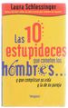 Las 10 Estupideces que Cometen los Hombres