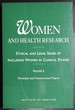 Women and Health Research: Ethical and Legal Issues of Including Women in Clinical Studies, Volume 2, Workshop and Commissioned Papers