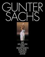 Gunter Sachs Im Museum Der Bildenden Knste Leipzig 2008 [Gebundene Ausgabe] Dr. Hans-Werner Schmidt Christian Diener Eva Karcher Kunst Musik Theater Malerei Plastik Ausstellungskataloge Ausstellungskataloge Fotografie Knstler Bildende Kunst Leipzig...