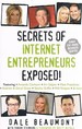 Secrets of Internet Entrepreneurs Exposed