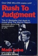 Rush to Judgment: a Critique of the Warren Commission's Inquiry Into the Murder of President John F. Kennedy