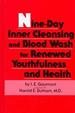 Nine-Day Inner Cleansing and Blood Wash for Renewed Youthfulness and Health