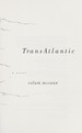 Transatlantic: a Novel