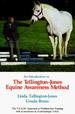 An Introduction to the Tellington-Jones Equine Awareness Method: the T.E.a.M. Ap