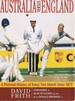 Australia Versus England: a Pictorial History of Every Test Match Since 1877